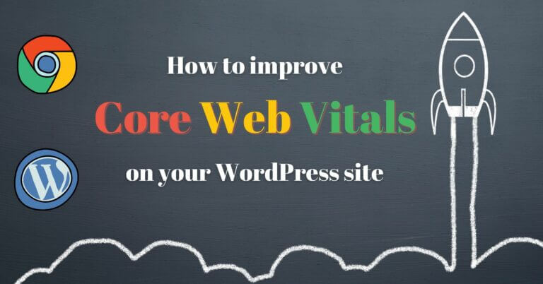 improve core web vitals for WordPress