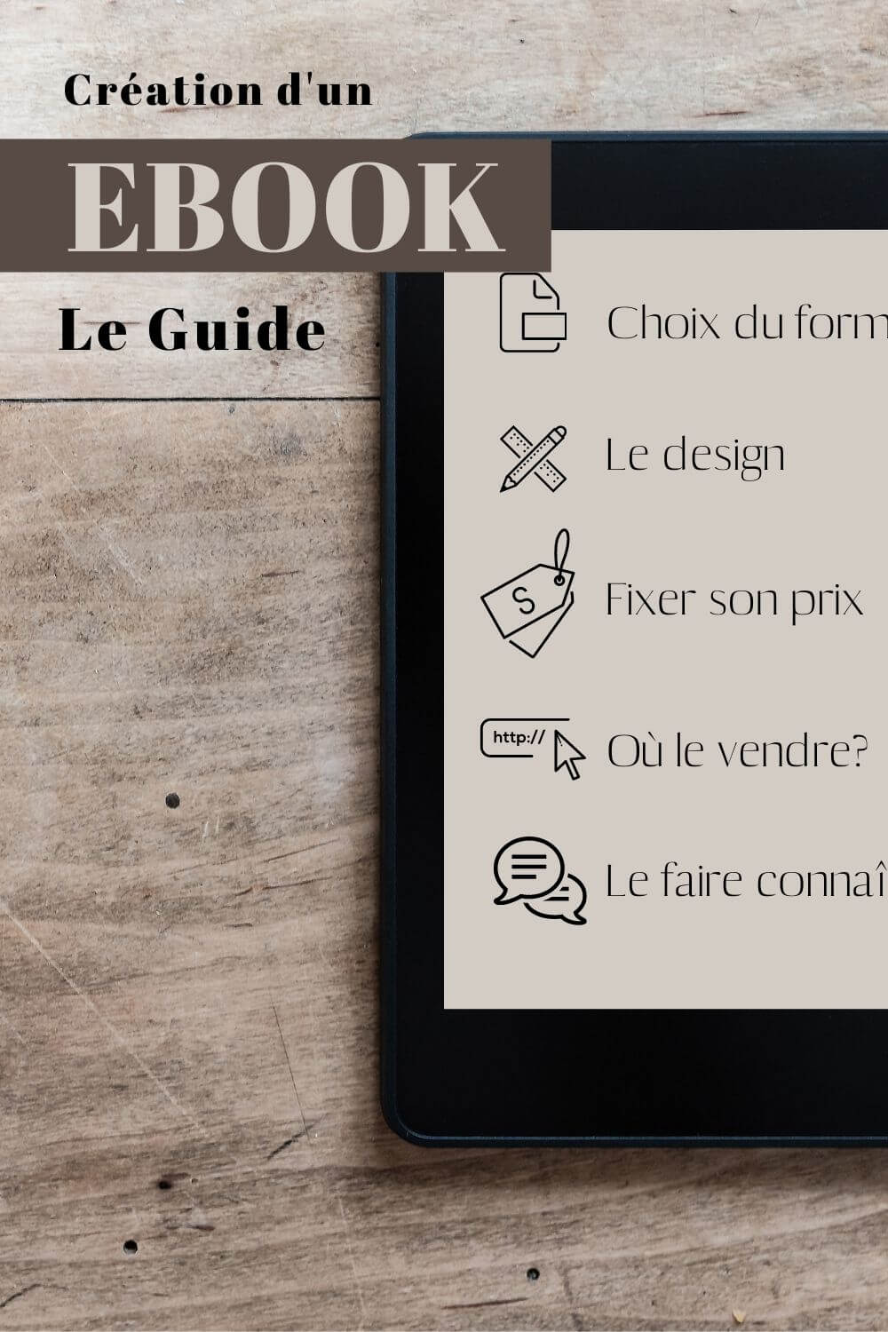 Notre Guide Complet Pour Créer Un Ebook Et Le Vendre Sur Internet